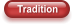 Tradition