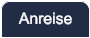 Anreise